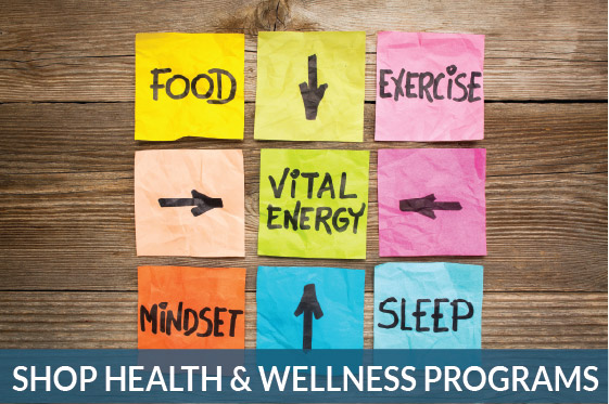 Shop Health & Wellness Programs